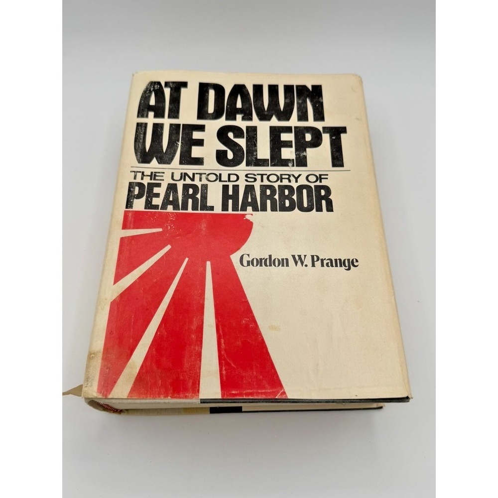 At Dawn We Slept: The Untold Story of Pearl Harbor – Gordon W. Prange HC w/DJ